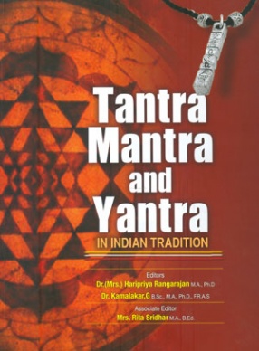 Tantra, Mantra and Yantra in Indian Tradition