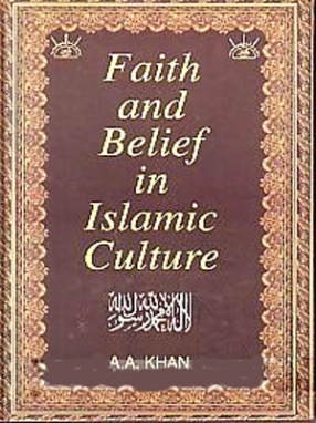 Faith and Belief in Islamic Culture