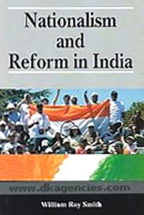 Nationalism and Reform in India