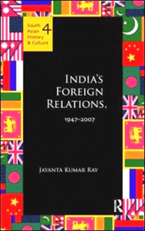 India's Foreign Relations: 1947-2007