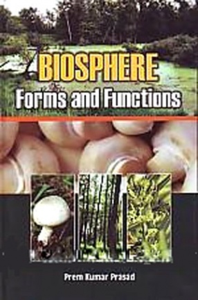 Biosphere: Forms and Functions: A Festschrift to Professor B.N. Verma