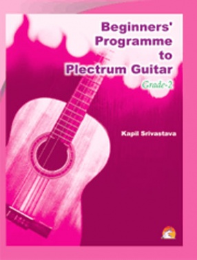Beginners' Programme To Plectrum Guitar: Grade-2 (With CD)