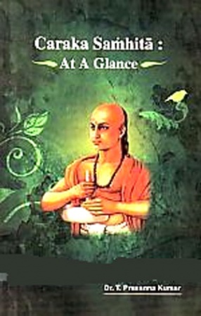 Caraka Samhita: At a Glance