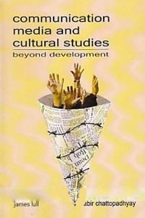 Communication Media and Cultural Studies: Beyond Development