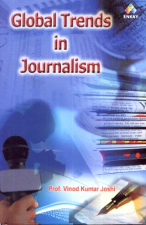 Global Trends in Journalism