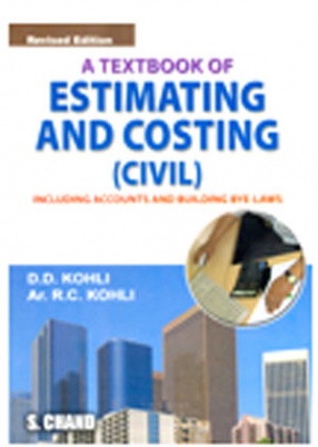 A Textbook of Estimating and Costing (Civil)
