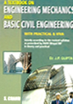 A Textbook of Engineering Mechanics and Basic Civil Engineering