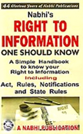 Nabhi's Right to Information: One Should Know: A Simple Handbook to Know Your Right to Information