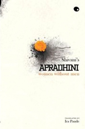 Apradhini: Women Without Men