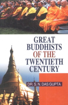 Great Buddhists of the Twentieth Century