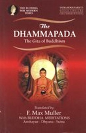 The Dhammapada: The Gita of Buddhism