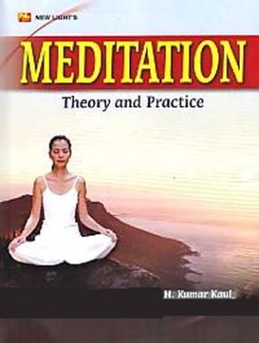 Meditation: Theory and Practice