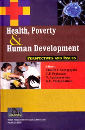 Health, Poverty and Human Development: Perspectives and Issues