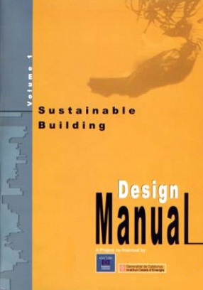 Sustainable Building Design Manual, Volume 1