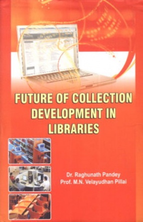 Future of Collection Development in Libraries