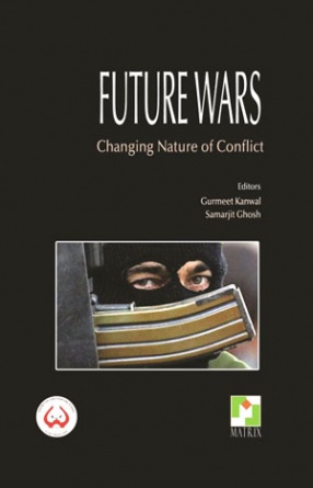 Future Wars: Changing Nature of Conflict