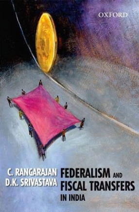Federalism and Fiscal Transfers in India