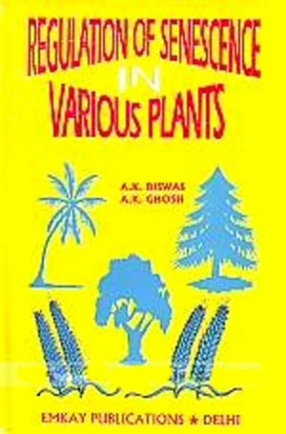 Regulation of Senescence in Various Plants