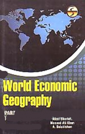 World Economic Geography (In 2 Parts)