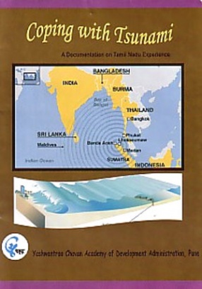 Coping with Tsunami: A Documentation on Tamilnadu Experience