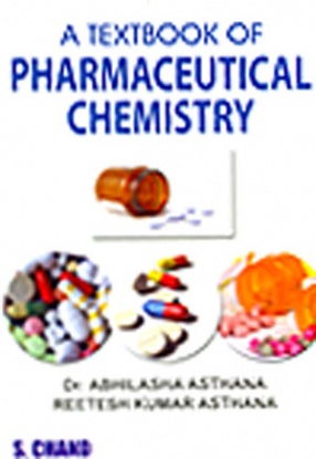 A Textbook of Pharmaceutical Chemistry