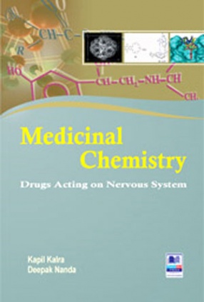 Medicinal Chemistry: Drugs Acting on Nervous System
