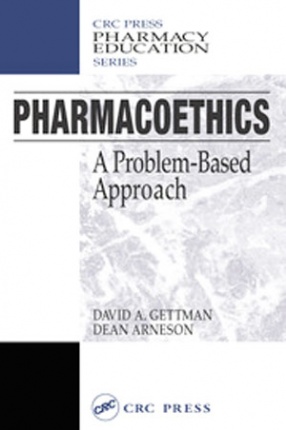 Pharmacoethics: A Problem-Based Approach