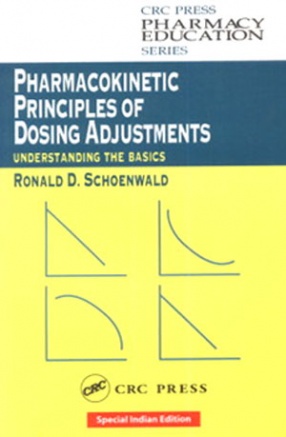 Pharmacokinetic Principles of Dosing Adjustments: Understanding the Basics
