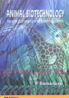 Animal Biotechnology: Recent Concepts and Developments