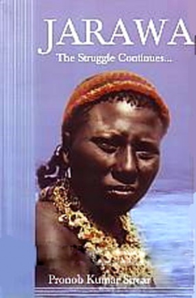 Jarawa: The Struggle Continues