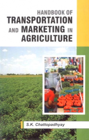 Handbook of Transportation and Marketing in Agriculture