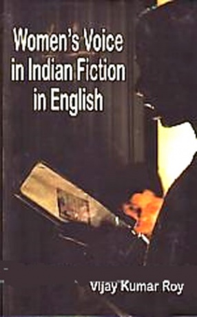 Women's Voice in Indian Fiction in English