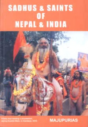 Sadhus and Saints of Nepal and India