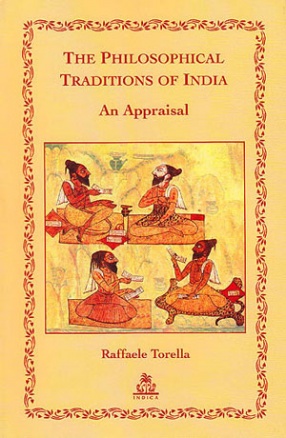 The Philosophical Traditions of India: An Appraisal