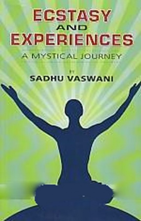 Ecstasy and Experiences: A Mystical Journey