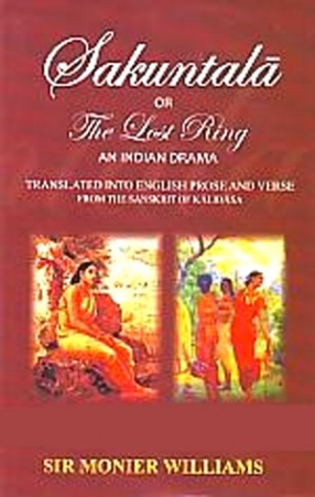 Sakuntala or The Lost Ring: An Indian Drama