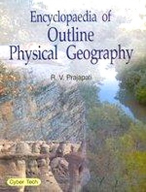 Encyclopaedia of Outline Physical Geography