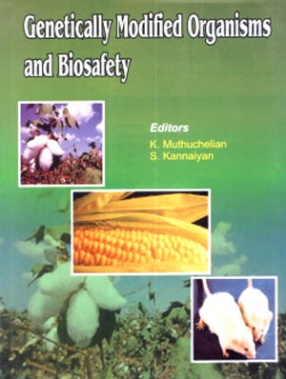 Genetically Modified Organisms and Biosafety