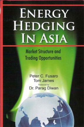 Energy Hedging in Asia: Market Structure and Trading Opportunities