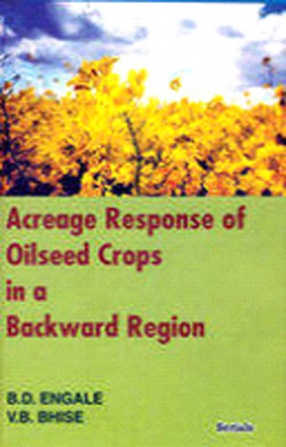 Acreage Response of Oilseed Crops in a Backward Region