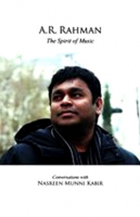 A.R. Rahman: The Spirit Of Music (With CD)