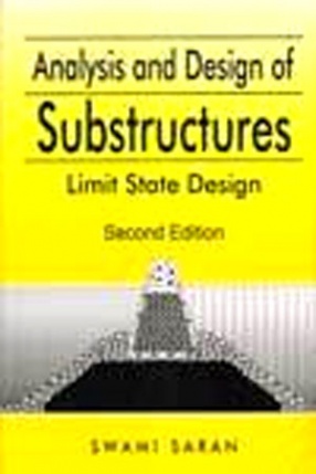 Analysis And Design of Substructures Limit State Design