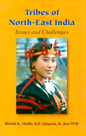 Tribes of North-East India: Issues and Challenges