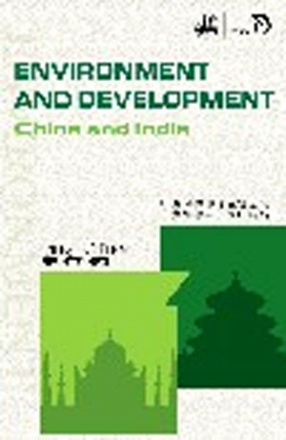 Environment and Development: China and India