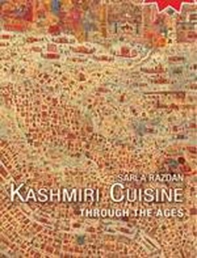 Kashmiri Cuisine Through The Ages