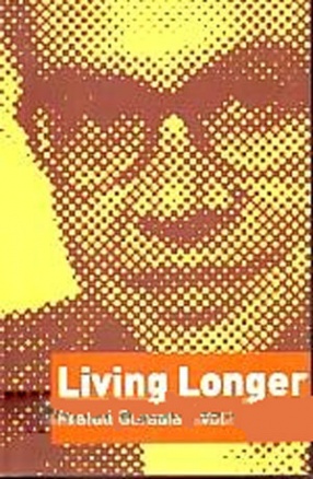 Living Longer (In 4 Volumes)