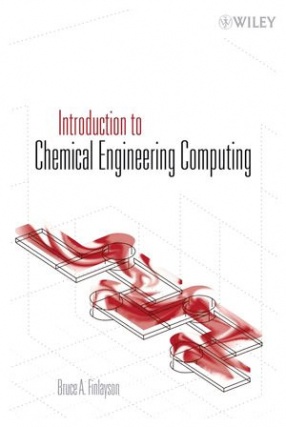 Introduction to Chemical Engineering Computing