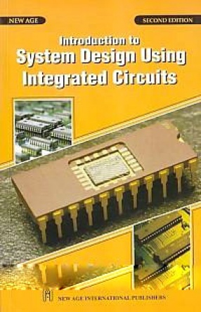 Introduction to System Design Using Integrated Circuits