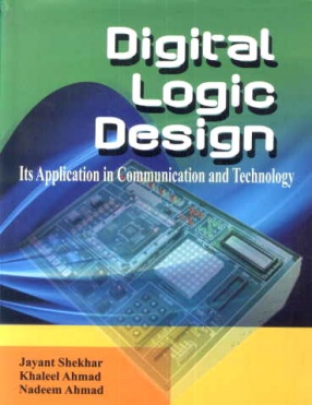 Digital Logic Design: Its Application in Communication and Technology