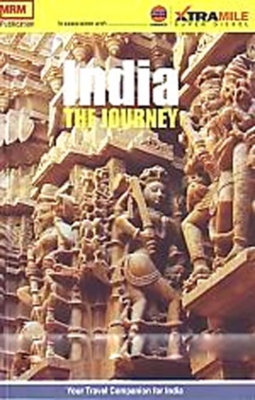 India, the Journey: Your Travel Companion for India